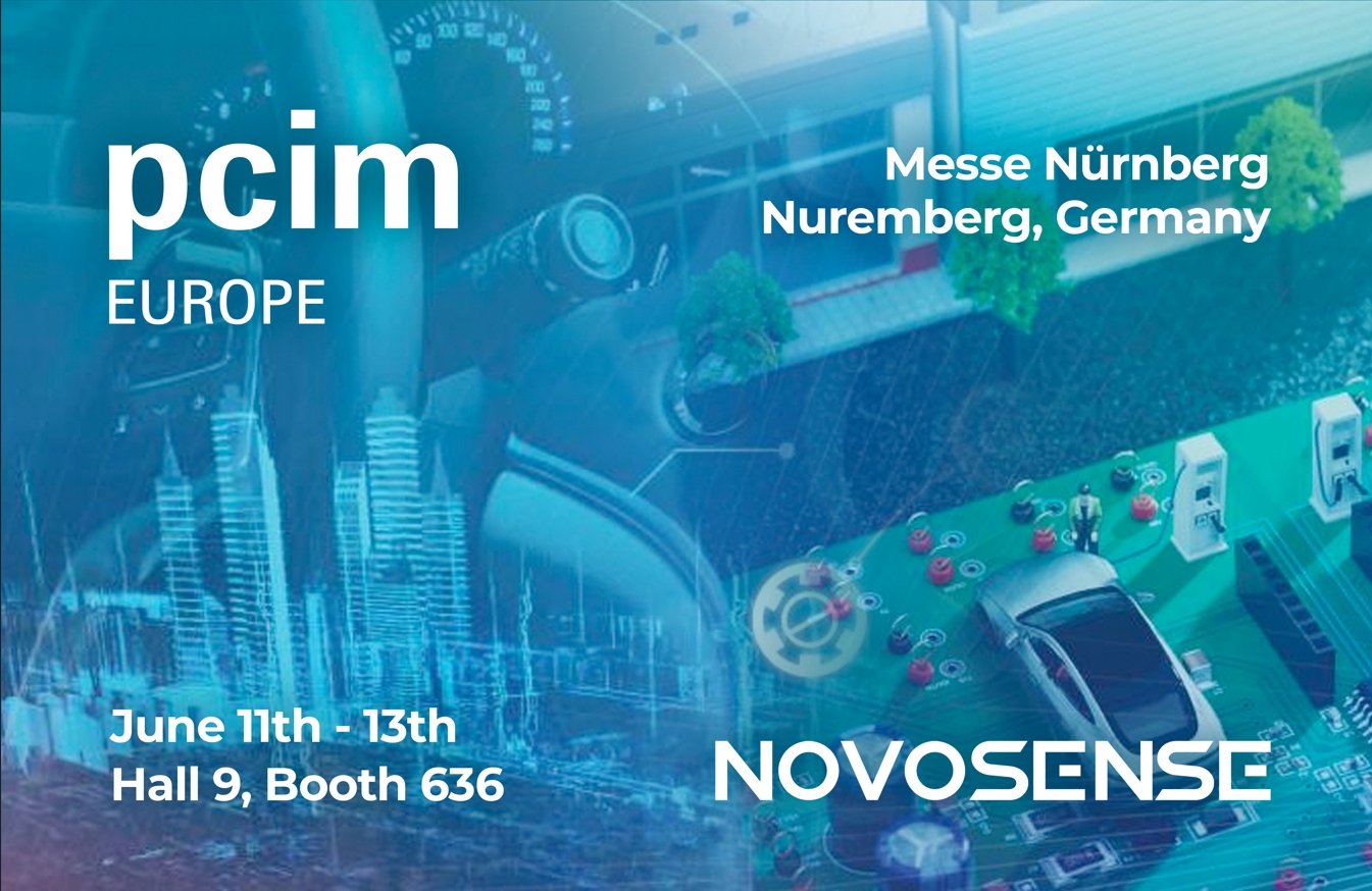 NOVOSENSE、PCIM Europe 2024で車載設計と産業制御を簡素化する最新のセンサー、シグナルチェーン、パワーマネージメントICを展示
